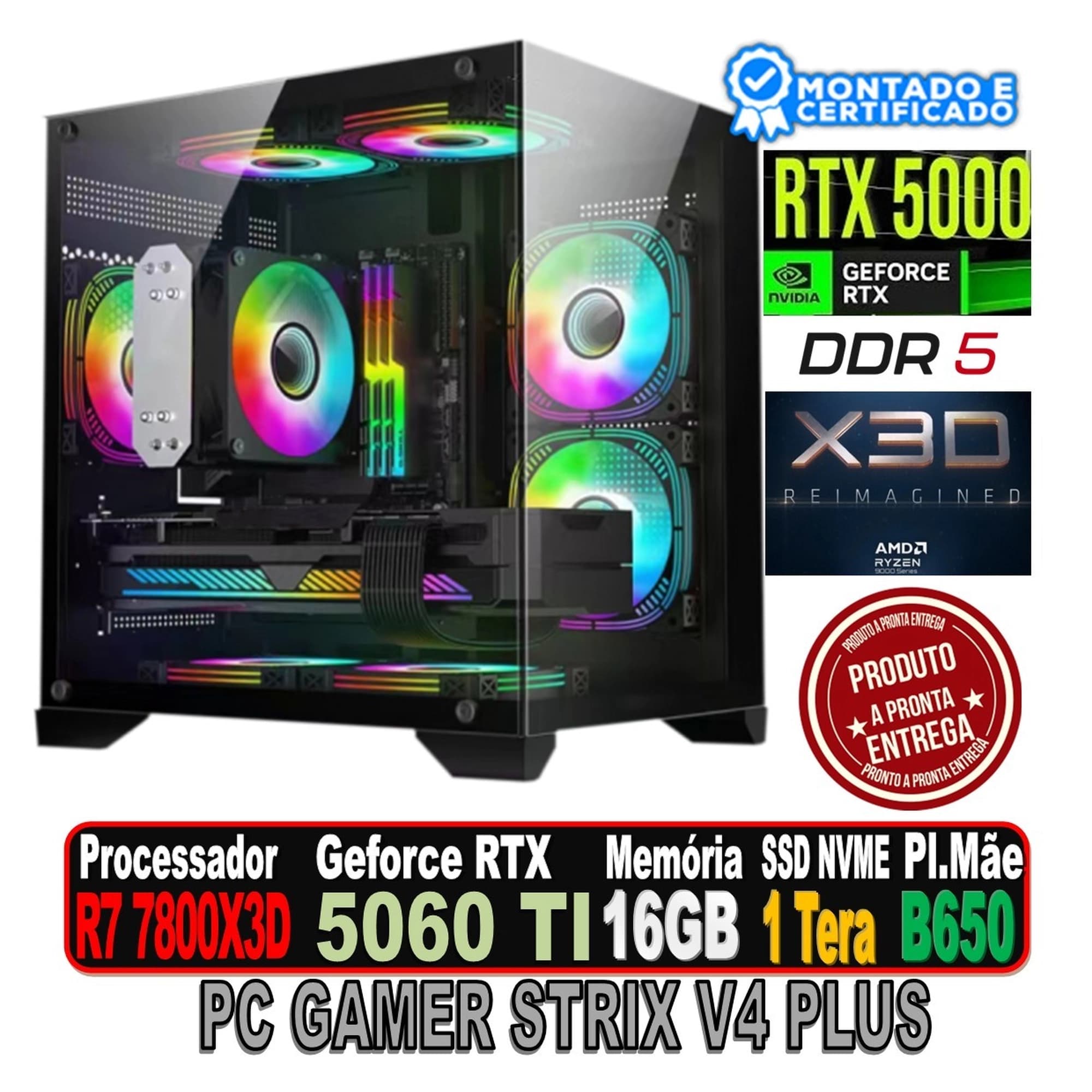 PC GAMER STRIX V4 PLUS RYZEN 7 7800X3D, RTX 5060TI, GIGABYTE B650, 16GB DDR5, NV3 1TERA, 650W 80P, WC 240MM TELA LCD 2.1"